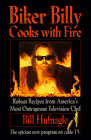 Picture of the cover of "Biker Billy Cooks with Fire"